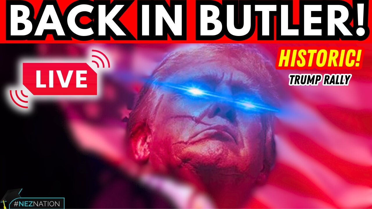 🚨HISTORIC! Trump RETURNS to Butler, PA! LIVE: President Trump Rally in Butler, PA