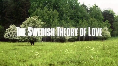 Szwedzka teoria miłości (The Swedish Theory of Love) (2015)