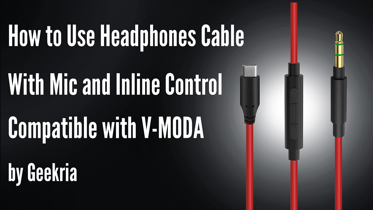 How to Use Headphones Cable Compatible with V-MODA by Geekria