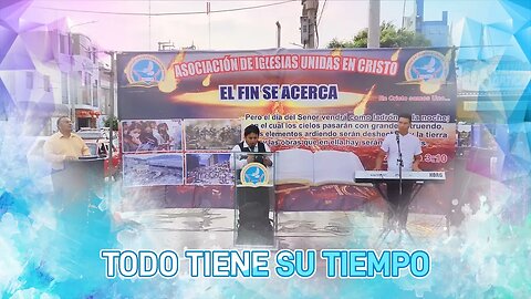 TODO TIENE SU TIEMPO - EVANGELISTA EDGAR CRUZ