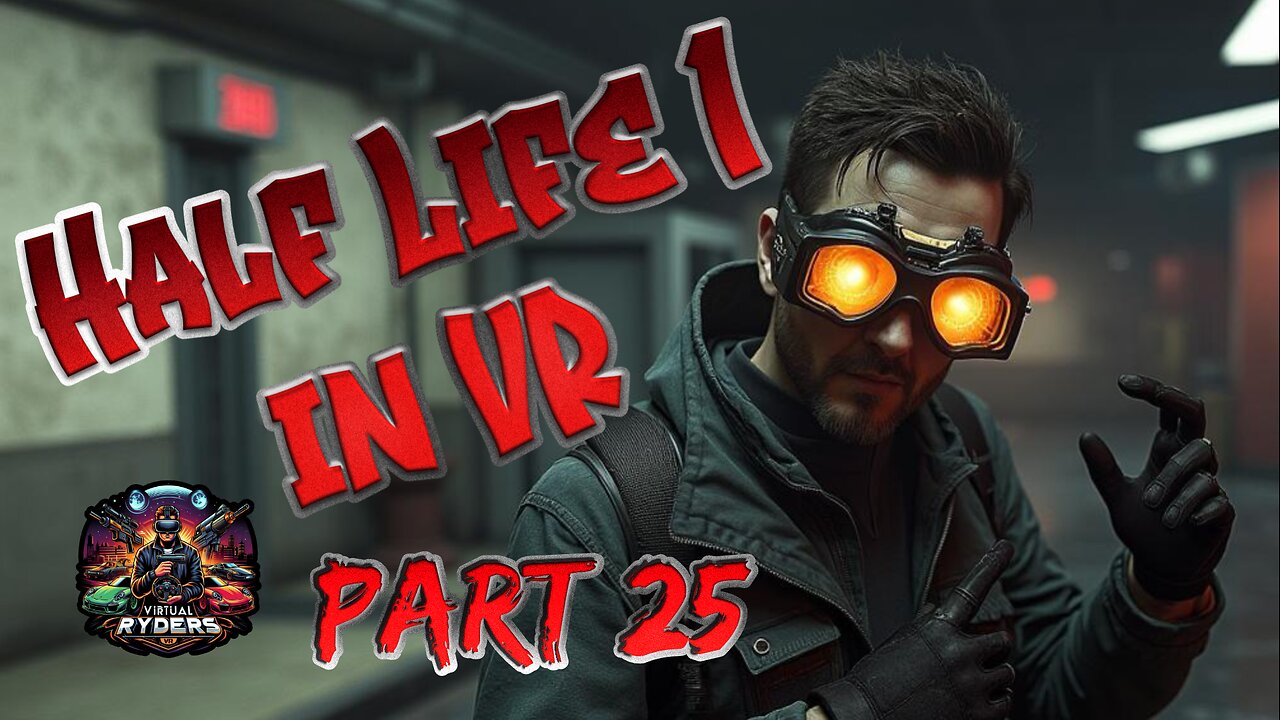 Half Life 1 VR :: Black Mesa :: Playthrough :: Part 25