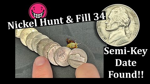 Semi-Key Date Found!! - Nickel Hunt & Fill 34