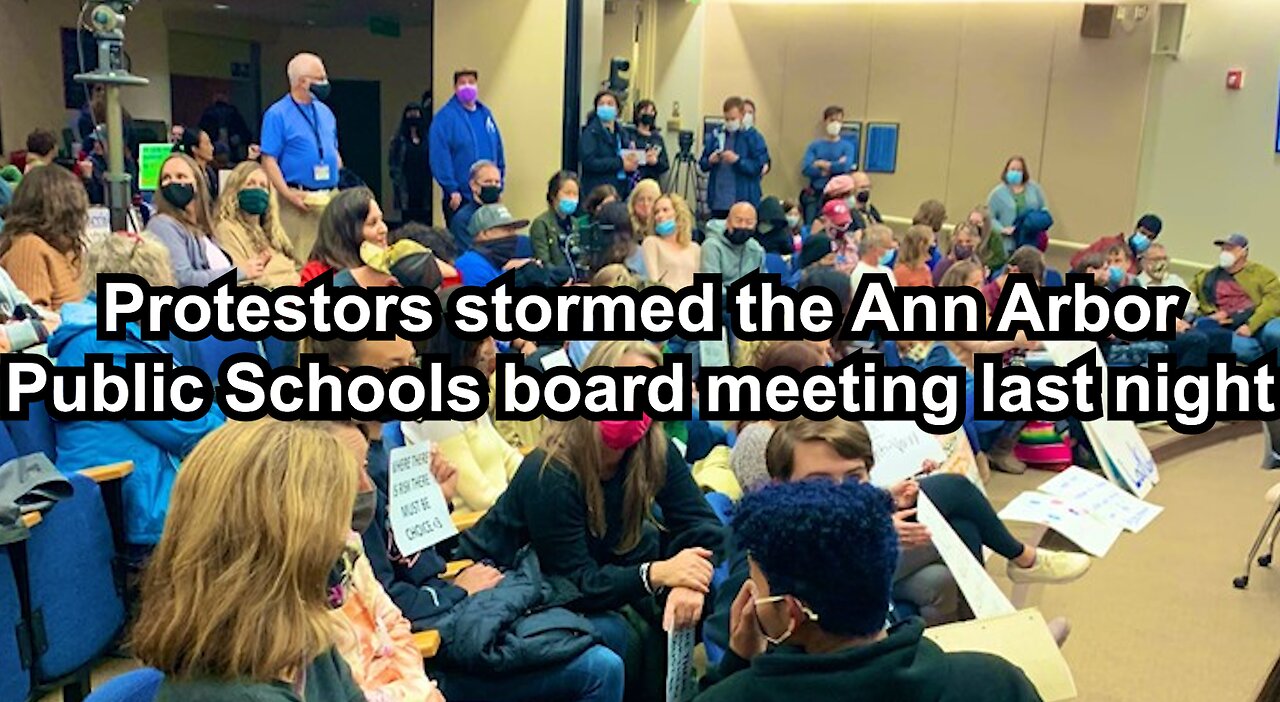 Protestors stormed the Ann Arbor Public Schools board meeting last night