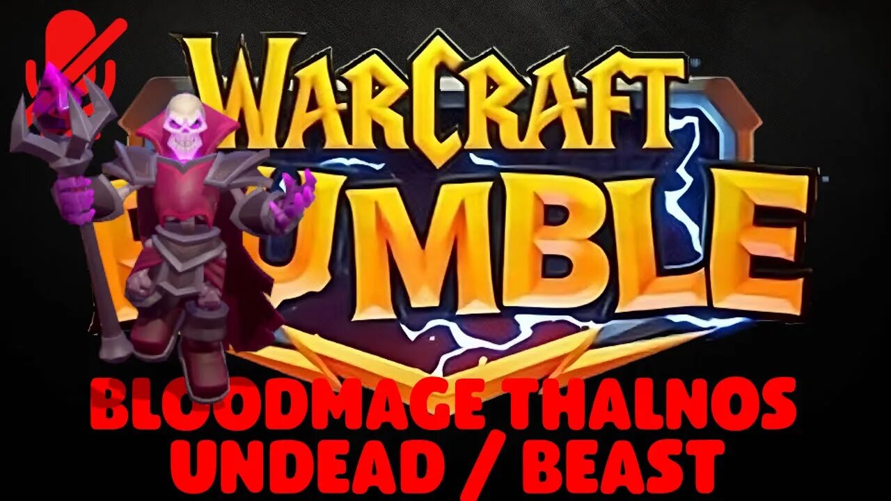 WarCraft Rumble - Bloodmage Thalnos - Undead + Beast