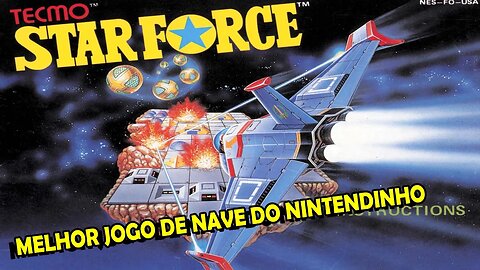 MELHOR JOGO DE NAVE DO NINTEDINHO - Starforce