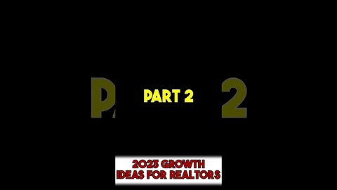 Realtors: 2023 Growth Ideas from other Real Estate Agents - Part 2