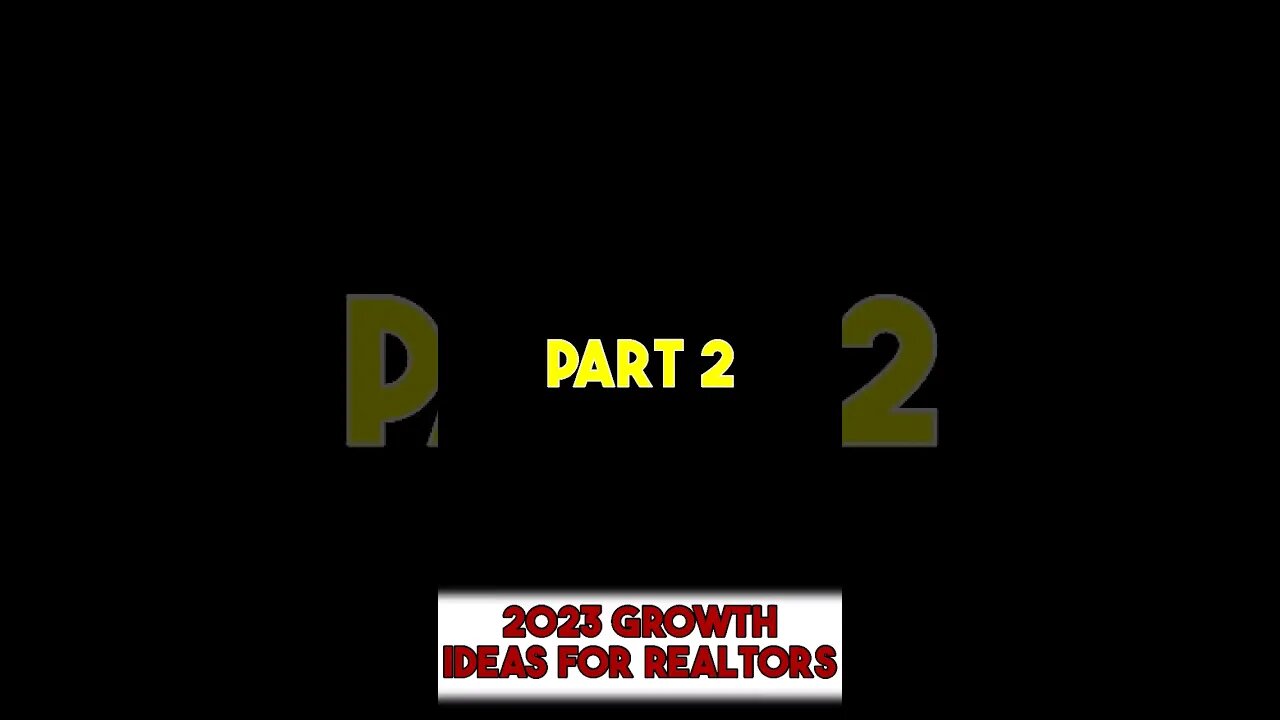 Realtors: 2023 Growth Ideas from other Real Estate Agents - Part 2
