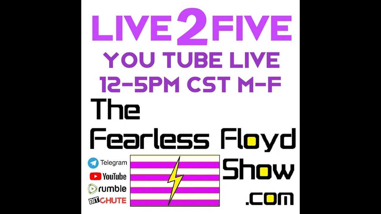 FEB 06 2023 - The Fearless Floyd Show Live 2 Five ©