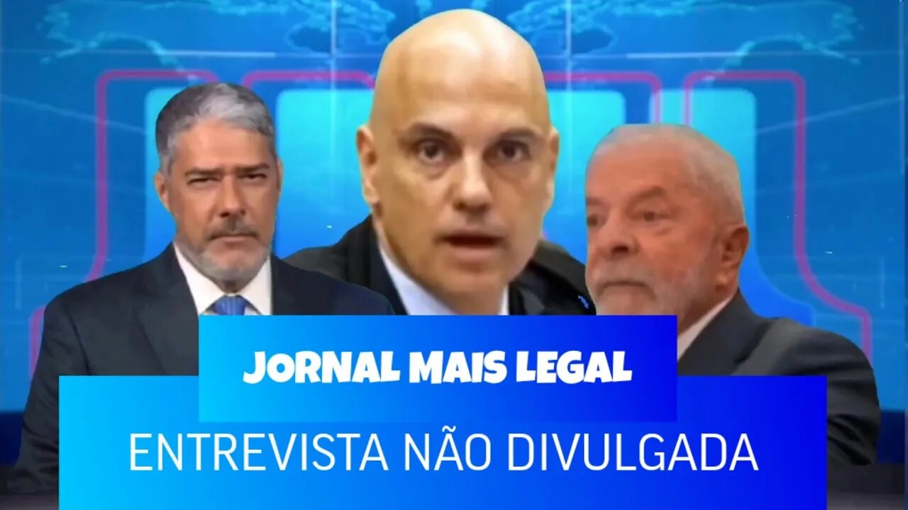 Jornal Mais Legal | Bonner entrevista LuLu e Xandão interrompe