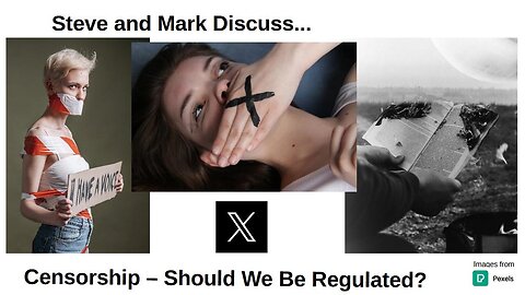 Censorship - Should We Be Regulated?