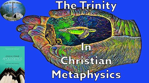 The Trinity In Christian Metaphysics