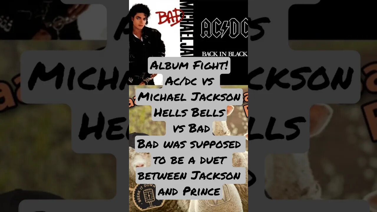 Album Fight AC/DC v Michael Jackson, Hells Bells v Bad, Your Butt Is Mine kills a duet 4 Prince & MJ