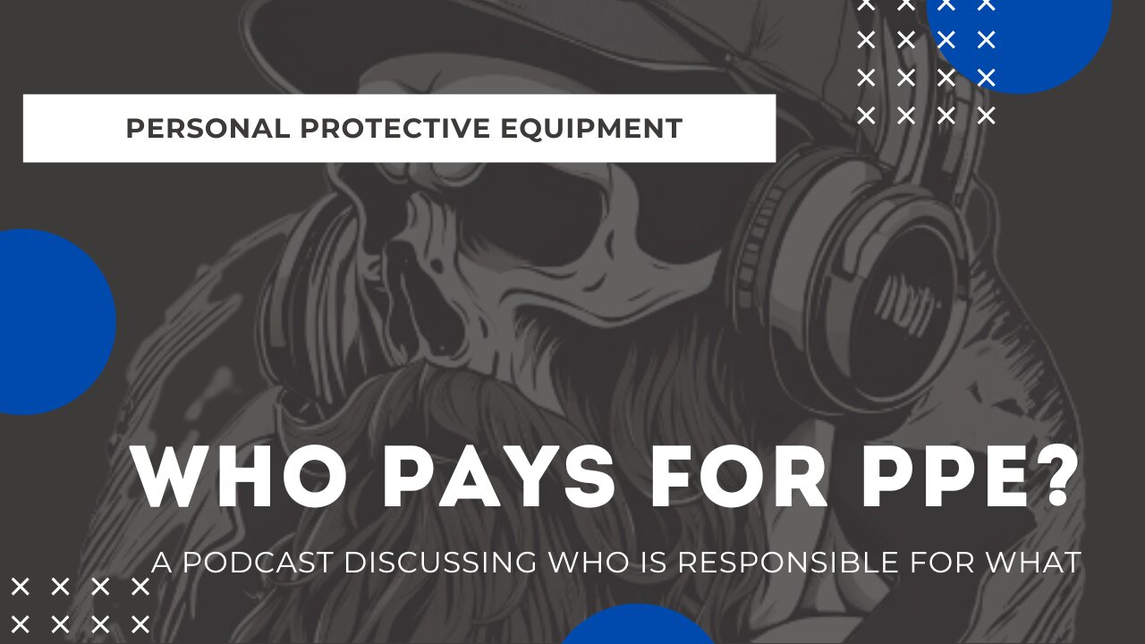 Who Pays For PPE (Personal Protective Equipment)?