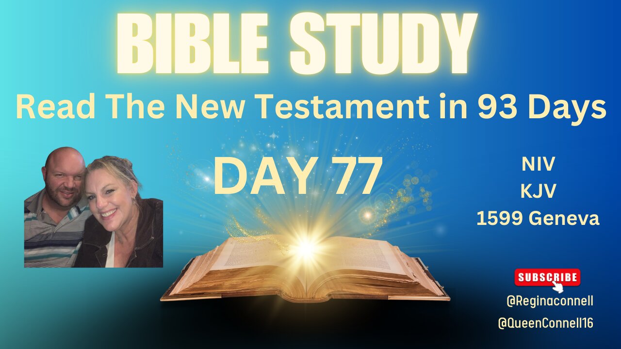 RTNT93 - DAY 77 - (feat. Big Russ) Read The New Testament in 93 days