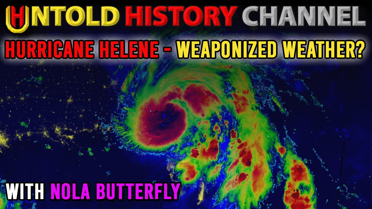 Hurricane Helene - Weaponized Weather? | NOLA Butterfly