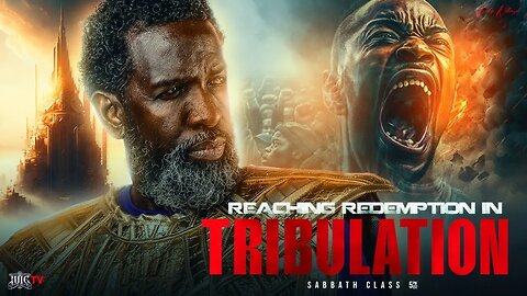 Reaching Redemption In Tribulation