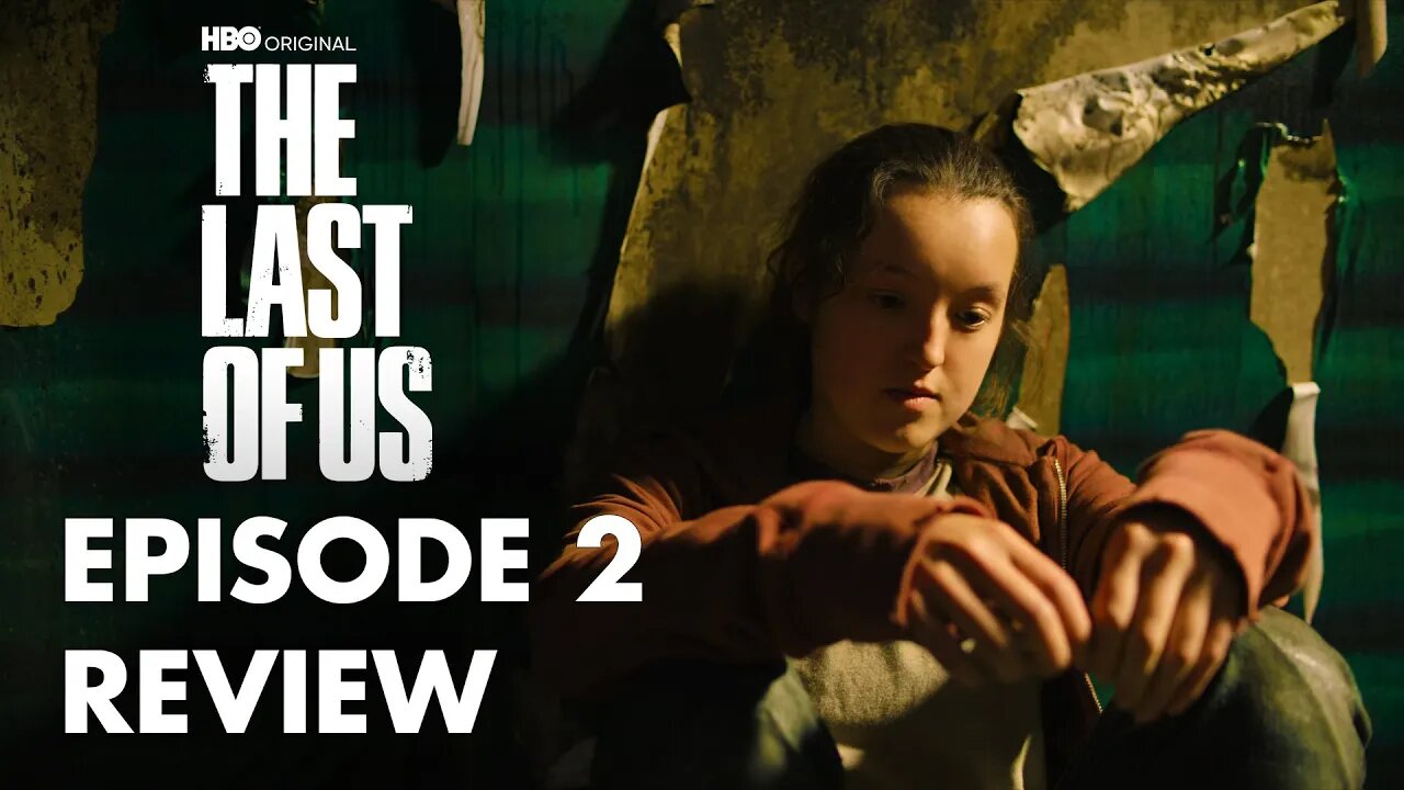 It's getting better | HBO's The Last of Us | Episode 2 Review