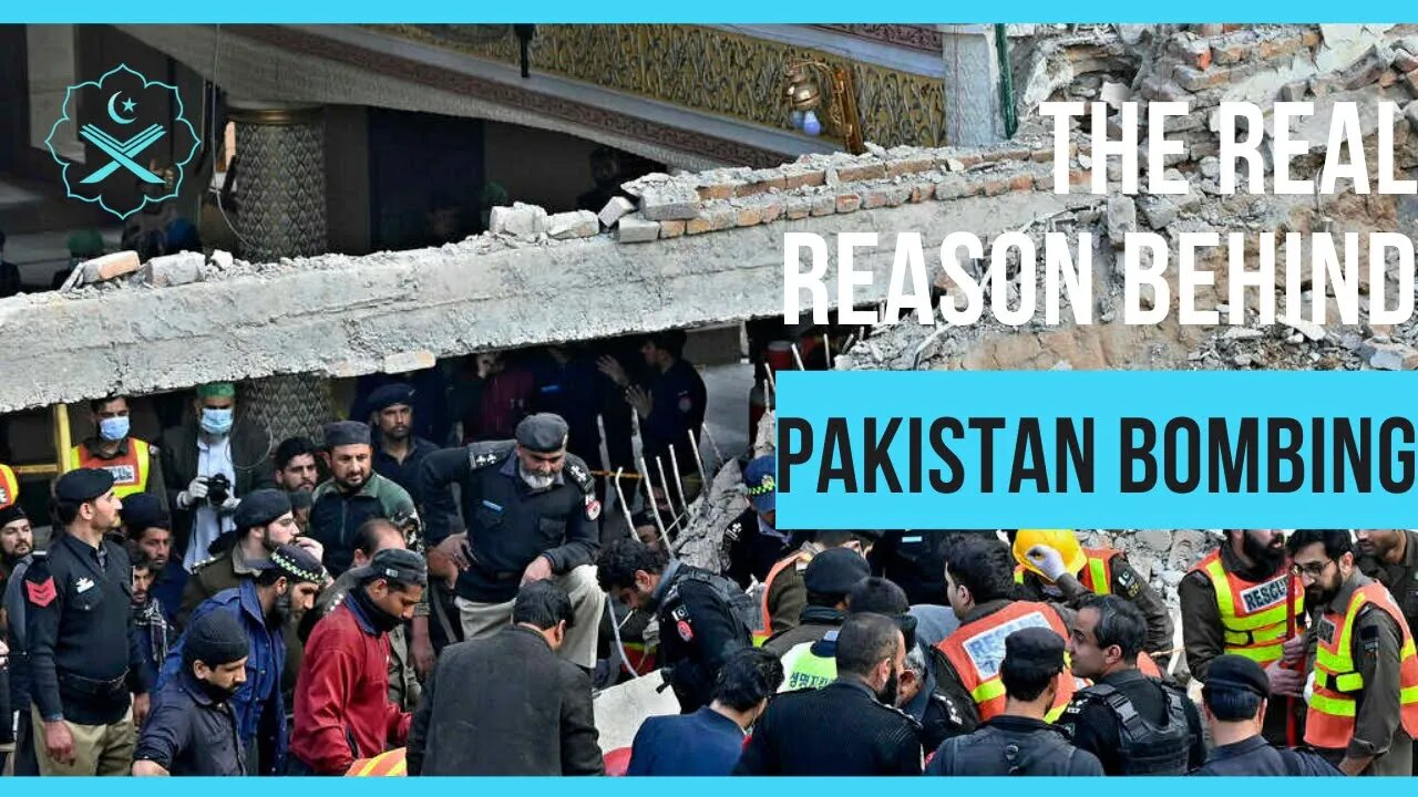 THE REAL REASON THE PAKISTAN MOSQUE GOT BOMBED