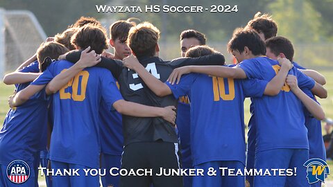 THANK YOU COACH JUNKER - Wayzata HS Soccer 2024