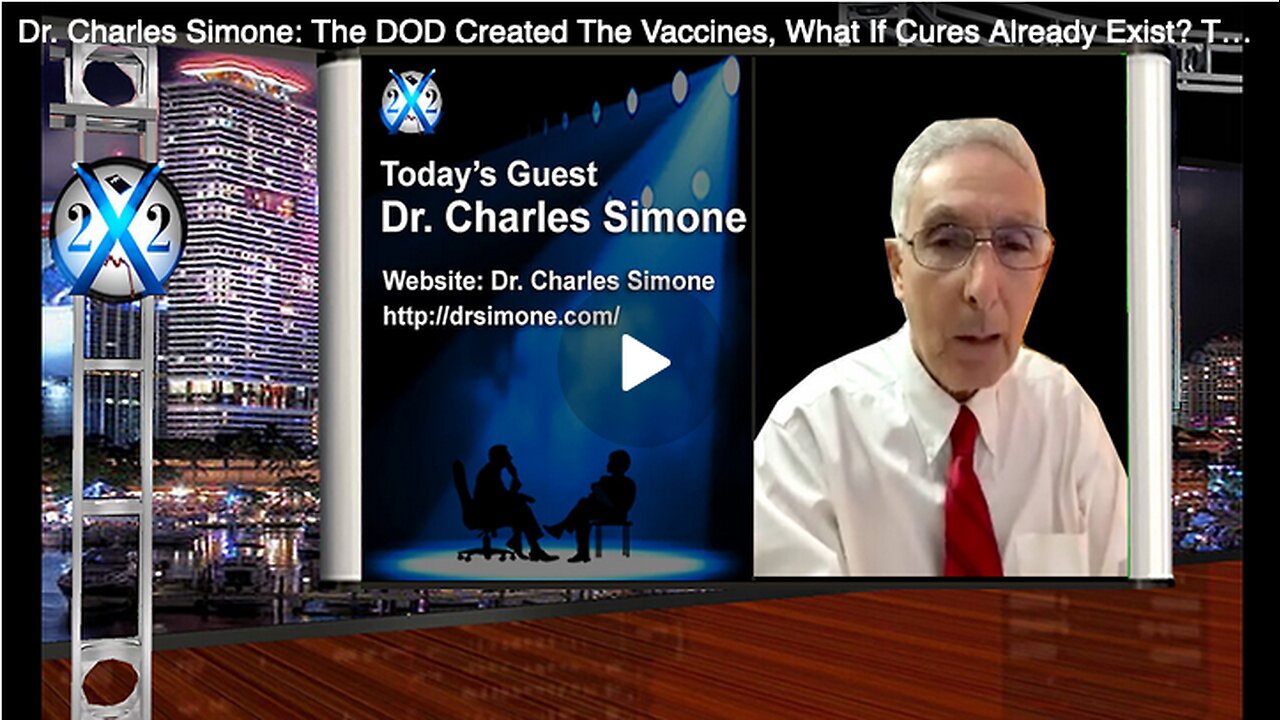 Dr CHARLES SIMONE - X22 Spotlight - DOD Created VACCINES - What If Cures Already Exist = THEY DO!!