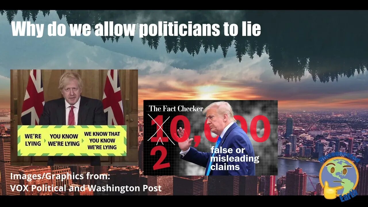 Why do we allow politicians to lie