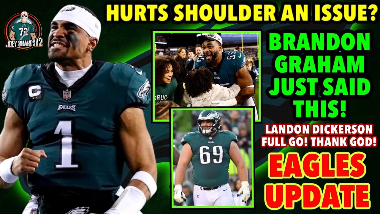 JALEN HURTS SHOULDER A BIGGER ISSUE? Brandon Graham Retiring!? Dickerson MRI! UPDATE!