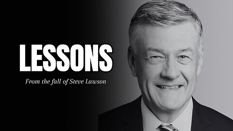 Grace For Me But Not For Thee: Lessons From the Fall of Steve Lawson