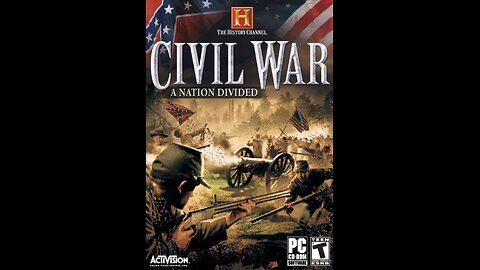 History Channel Civil War: A Nation Divided playthrough : North - part 1