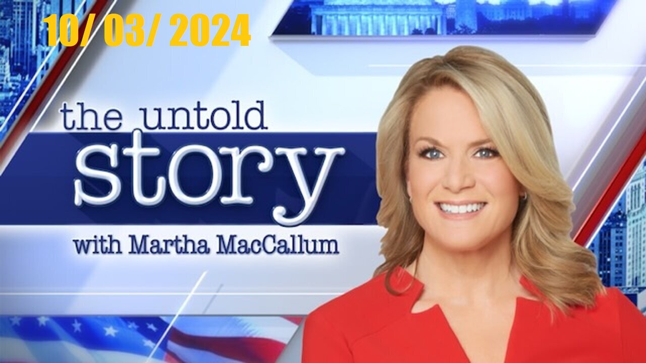 The Story With Martha MacCallum (Full Episode) | October 3, 2024