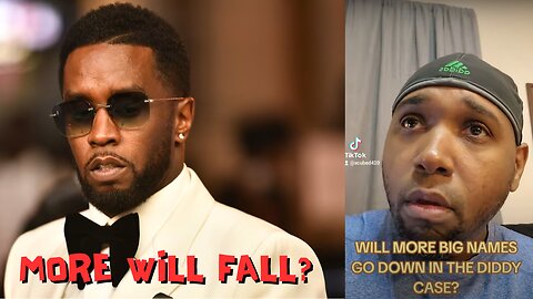 Prosecutor States that More People Will Fall with Diddy