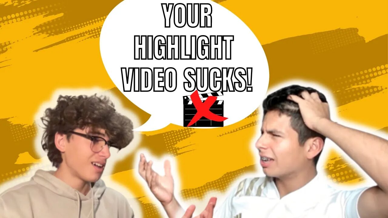 Your Highlight Video Sucks | Episode 2