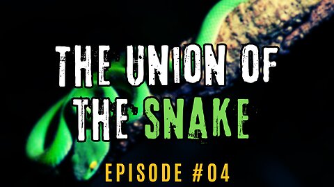 The Union of The Snake