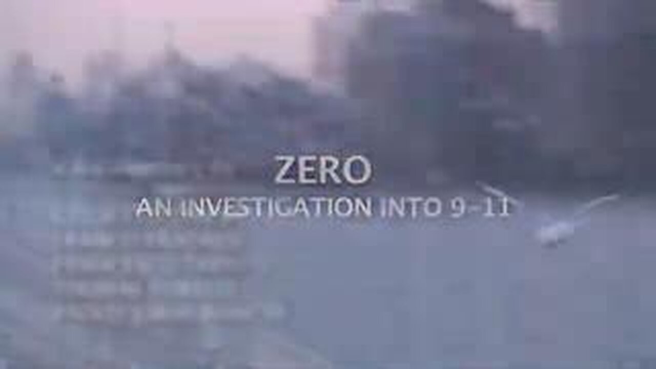 ZERO - Investigation into 9/11 [full documentary]