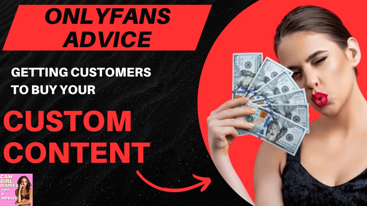 EXPLODE Your OnlyFans Income - How to SELL OUT Custom Content!