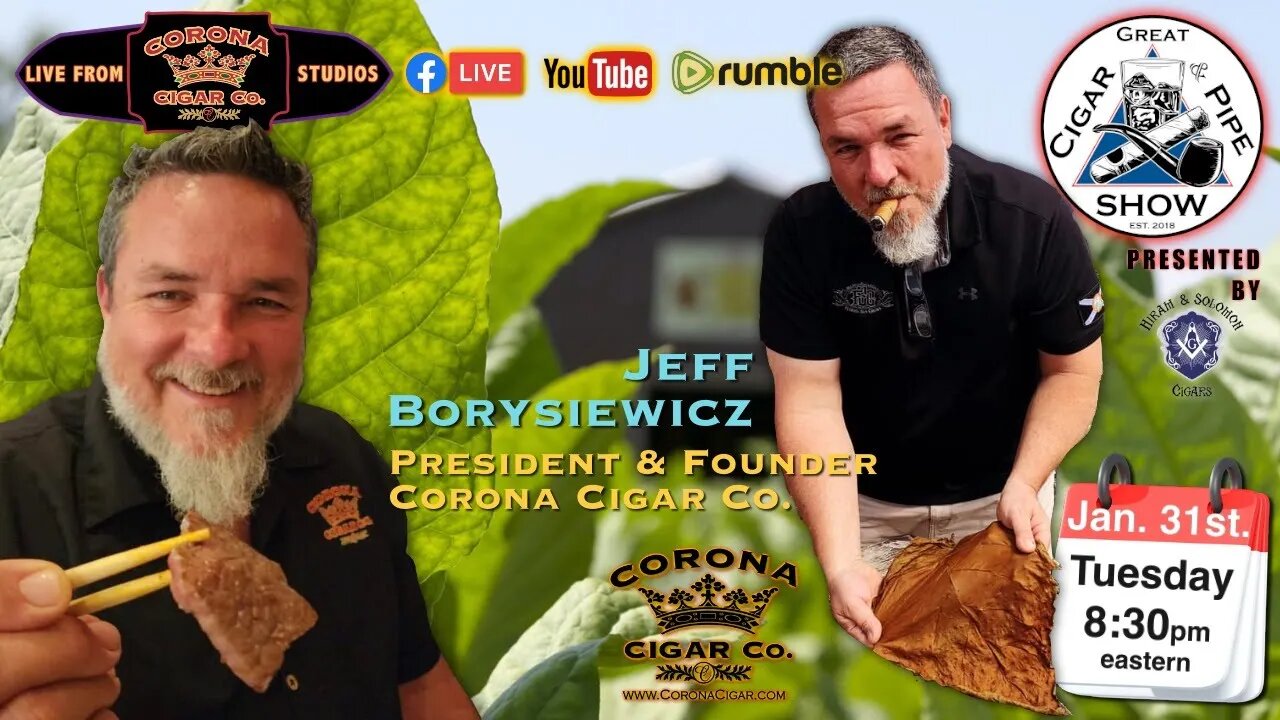 Jeff Borysiewicz , President & Founder, Corona Cigar Company. "It's Corona Time"!