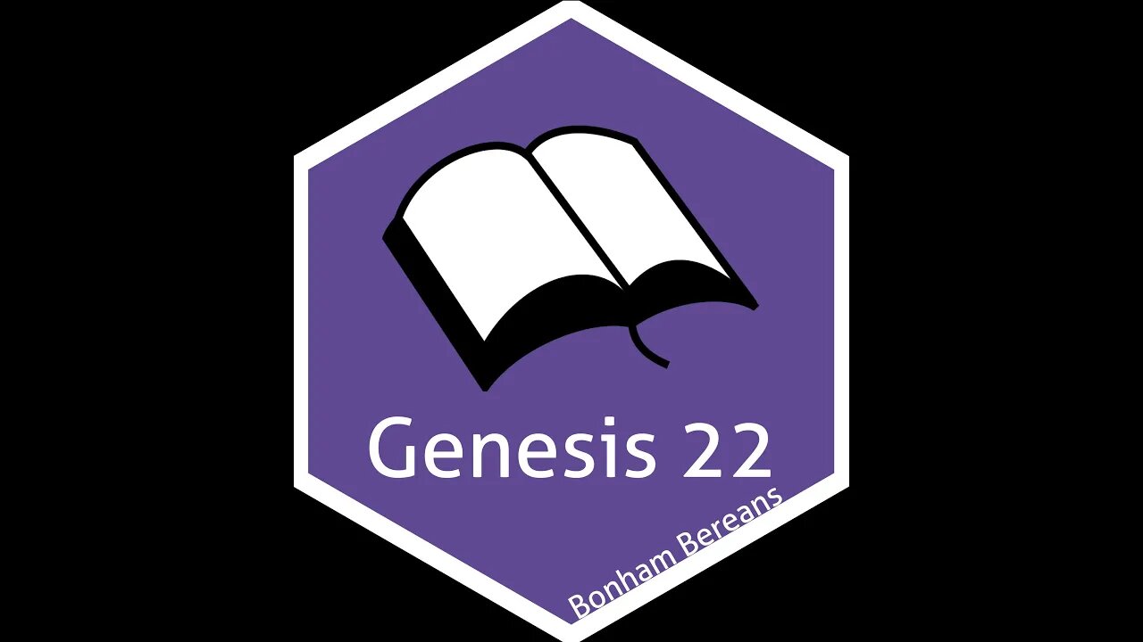The Akedah-binding of Isaac ✧ Genesis 22 ✧ Bonham Bereans