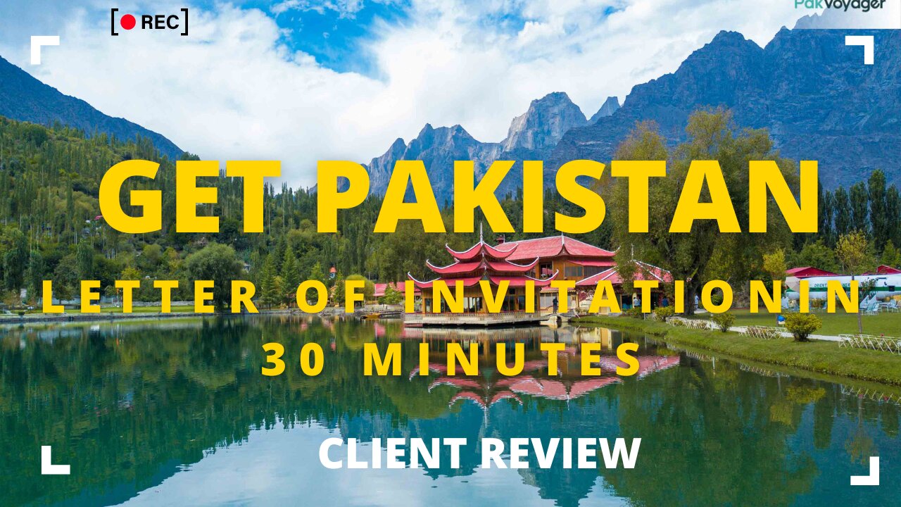 Guide to the Pakistan Letter of Invitation (LOI): A Comprehensive Review