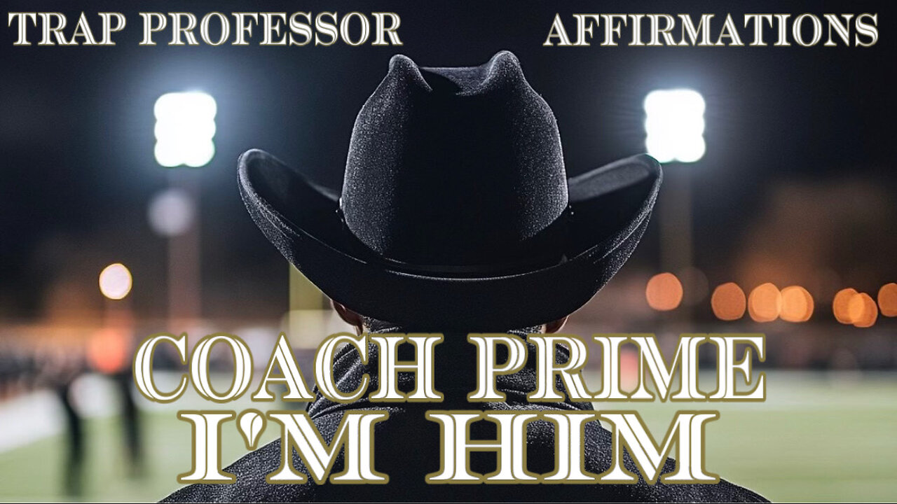 Coach Prime Im Him Affirmations Lyric Video