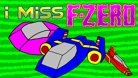 I Miss F-Zero