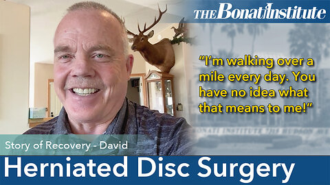 David is pain free after Herniated Disc Surgery at the Bonati Spine Institute