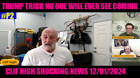 CLIF HIGH SHOCKING NEWS 12/01/2024 🔥 TRUMP TRICK NO ONE WILL EVER SEE COMING #P2