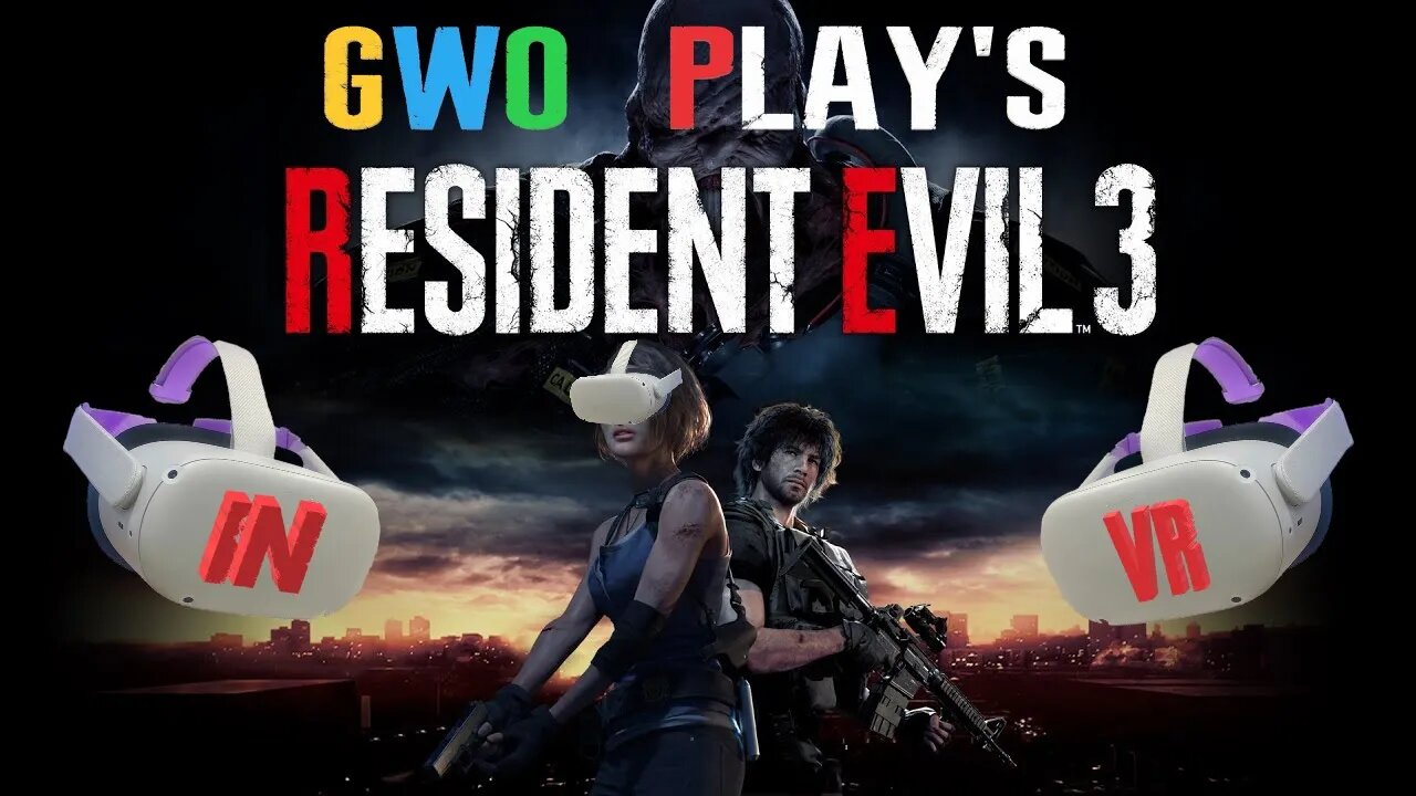 GWO Play Resident Evil 3 VR MOD