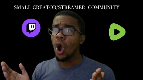 SMALL CREATOR TALK AND MY OPINIONS OF STREAMING SITES THIS YEAR