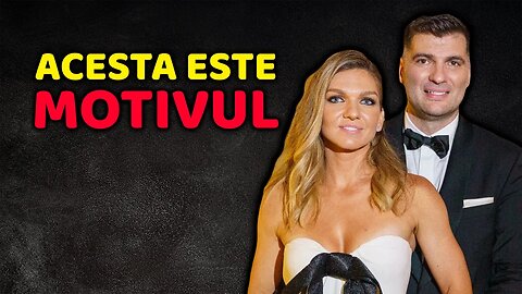 ADEVĂRATUL MOTIV AL DIVORȚULUI HALEP - IURUC