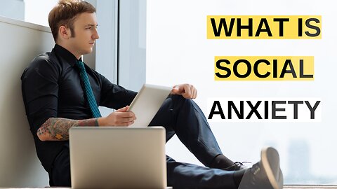 Revealing the Truth About Social Anxiety Disorder