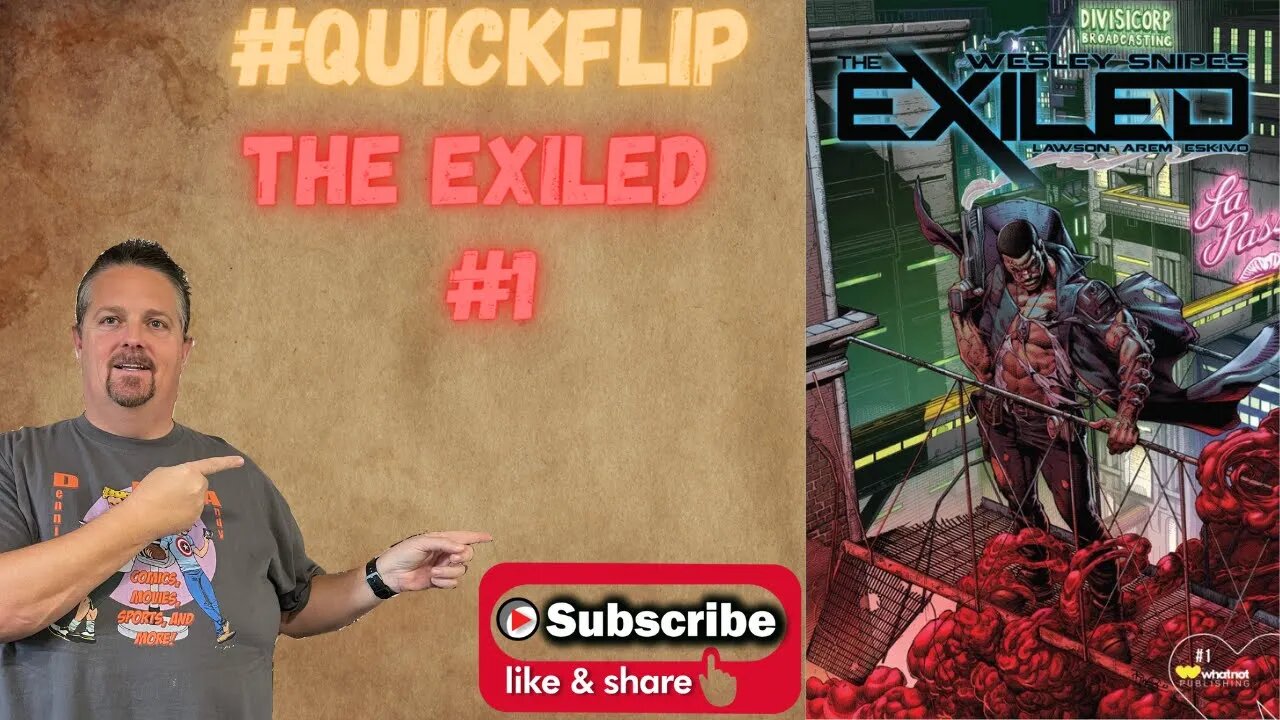 The Exiled #1 Whatnot Publishing #QuickFlip Comic Review Wesley Snipes,Arem,Lawson,Eskivo #shorts