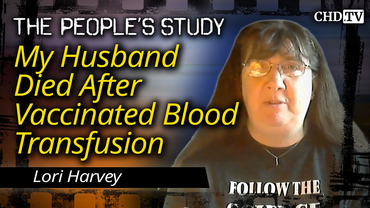 My Husband Died After Vaccinated Blood Transfusion