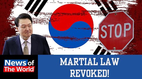 South Korea Lifts Martial Law - Breaking News