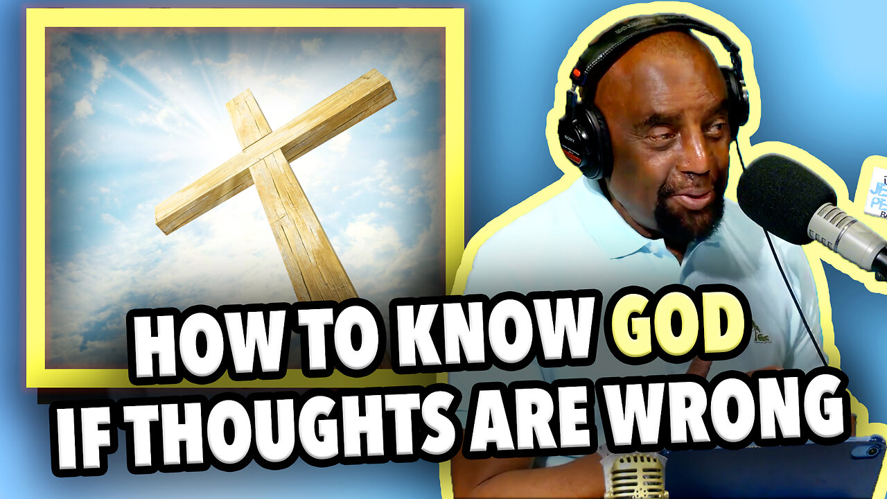 HOW TO KNOW GOD IF THOUGHTS ARE WRONG #CALLER | JLP