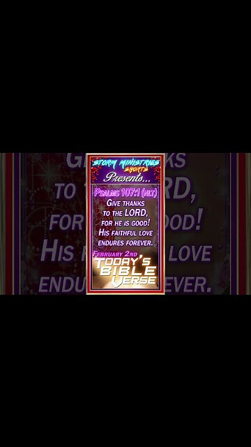 FEB 2, 2023 | STORM MINISTRIES | Daily Bible Verse | Psalms 107:1 (NLT) | #shorts